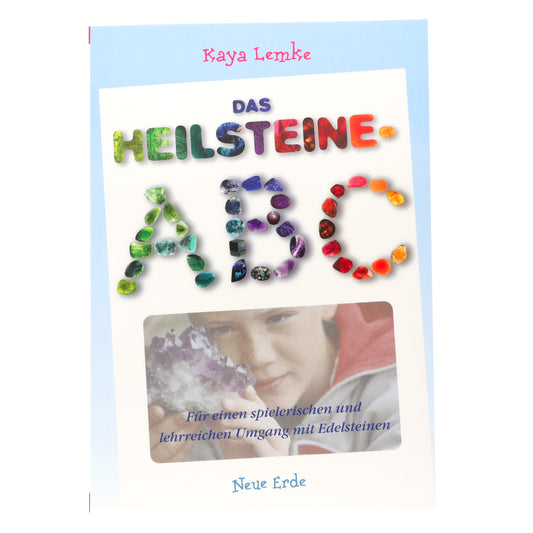 The Healing Stones ABC - for a playful and educational approach to gemstones